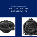 CSP Sound Paket BMW Option Center Lautsprecher